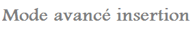 Mode avanc&eacute;.png